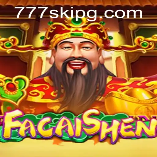 Unveiling 'FaCaiShen' and the Essence of '777ski': A Captivating Gaming Experience